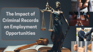 The Impact of a Criminal Record on Employment Opportunities
