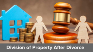 Property Division After Divorce